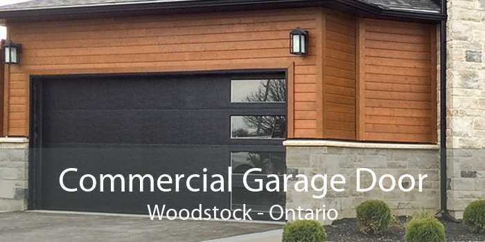 Commercial Garage Door Woodstock - Ontario