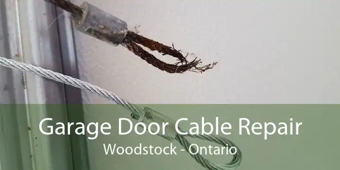 Garage Door Cable Repair Woodstock - Ontario