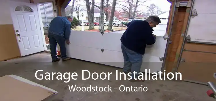 Garage Door Installation Woodstock - Ontario