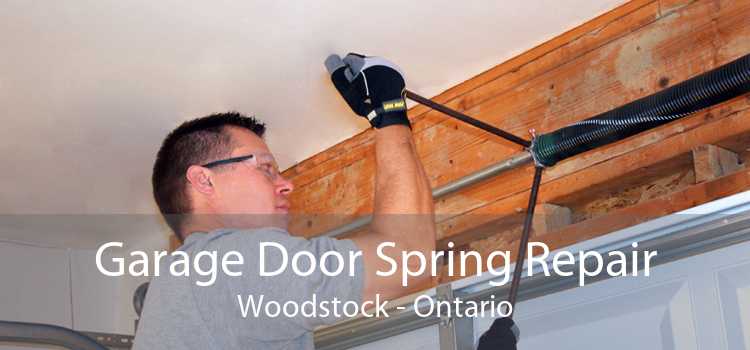 Garage Door Spring Repair Woodstock - Ontario