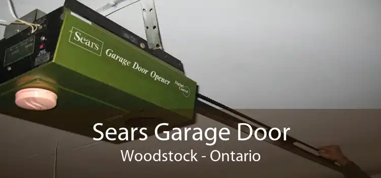 Sears Garage Door Woodstock - Ontario