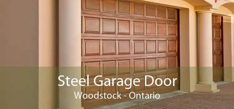 Steel Garage Door Woodstock - Ontario